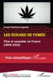 Les écrans de fumée:Film et cannabis en France (1969-2002)