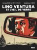 Lino Ventura:et l'œil de verre