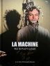 La machine:Livre + DVD