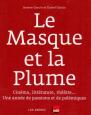 Le Masque et la Plume : Cinéma, littérature, théâtre... Une année de passions et de polémiques
