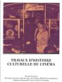 Travaux d'histoire culturelle du cinéma