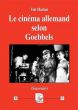Le cinéma allemand selon Goebbels:(souvenirs)