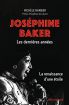 Josephine Baker, les dernières années:La renaissance d'une étoile
