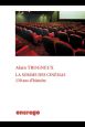 La Somme des cinémas:130 ans d'histoire