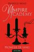 Vampire Academy : Tome 4 : Promesse de sang