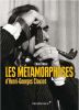 Les Métamorphoses d'Henri-Georges Clouzot