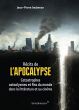 Récits de l'Apocalypse : Catastrophes, cataclysmes et fins du monde dans la littérature et au cinéma