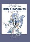Forza Bastia 78, l'île en fête:Le dernier film de Jacques Tati