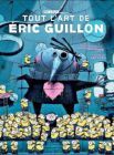 Tout l'Art d'Eric Guillon