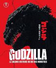 Godzilla:la grande histoire du roi des monstres