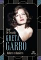 Greta Garbo:Ombres et lumières