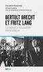 Bertolt Brecht et Fritz Lang :Le nazisme n'a jamais été éradiqué