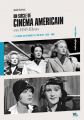 Un siècle de cinéma américain en 100 films:1. Le règne des studios et l'âge d'or (1930-1960)