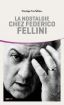 La nostalgie chez Federico Fellini