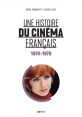 Une histoire du cinéma français:tome 5 - 1970-1979