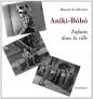 Aniki-Bóbó: Enfants dans la ville