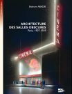 Architecture des salles obscures : Paris, 1907-1939