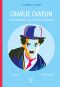 Charlie Chaplin, l'enchanteur du cinéma comique
