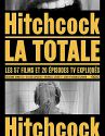 Hitchcock, la totale: Les 57 films et 20 épisodes TV expliqués
