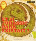 Science et Geek:Et si Jurassic Park existait ?