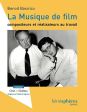 La Musique de film:Compositeurs et réalisateurs au travail
