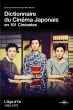 Dictionnaire du cinéma japonais en 101 cinéastes:L'âge d'or 1935-1975