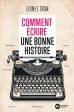 Comment écrire une bonne histoire