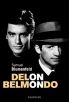 Delon Belmondo:Un couple impossible