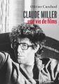 Claude Miller, une vie de films