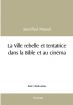 La Ville rebelle et tentatrice dans la Bible et au cinéma