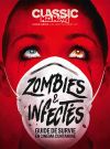 Zombies & Infectés:Guide de survie en cinéma contaminé