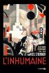 L'Inhumaine:Histoire féérique vue par Marcel L'Herbier