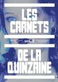 Les Carnets de la Quinzaine:Vol. 2