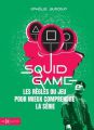 Squid Game:les règles du jeu pour mieux comprendre la série