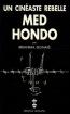 Med Hondo : Un cinéaste rebelle