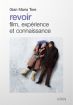 Revoir:Film, expérience et connaissance