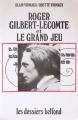 Roger Gilbert-Lecomte et Le Grand Jeu