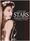 L'Atlas des stars d'Hollywood : Les acteurs de l'âge d'or