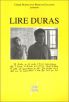 Lire Duras:écriture, théâtre, cinéma