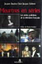 Meurtres en série:Les séries policières de la télévision française