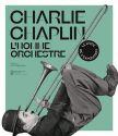 Charlie Chaplin, l'homme-orchestre