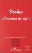Vertov, l'invention du réel: Actes du colloque de Metz, 1996