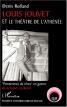 Louis Jouvet et le théâtre de l'Athénée :  Promeneurs de rêves en guerre de la France au Brésil