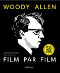 Woody Allen, film par film