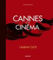 Cannes et le cinéma: L'album culte