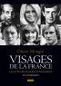 Visages de la France:les acteurs, image d'une nation