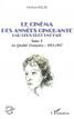 Le cinéma des années cinquante par ceux qui l'ont fait, tome 5: La qualité française