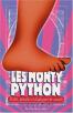 Les Monty Python: Textes, pensées et dialogues de sourds