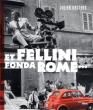 Et Fellini fonda Rome
