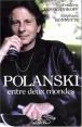 Polanski: Entre deux mondes